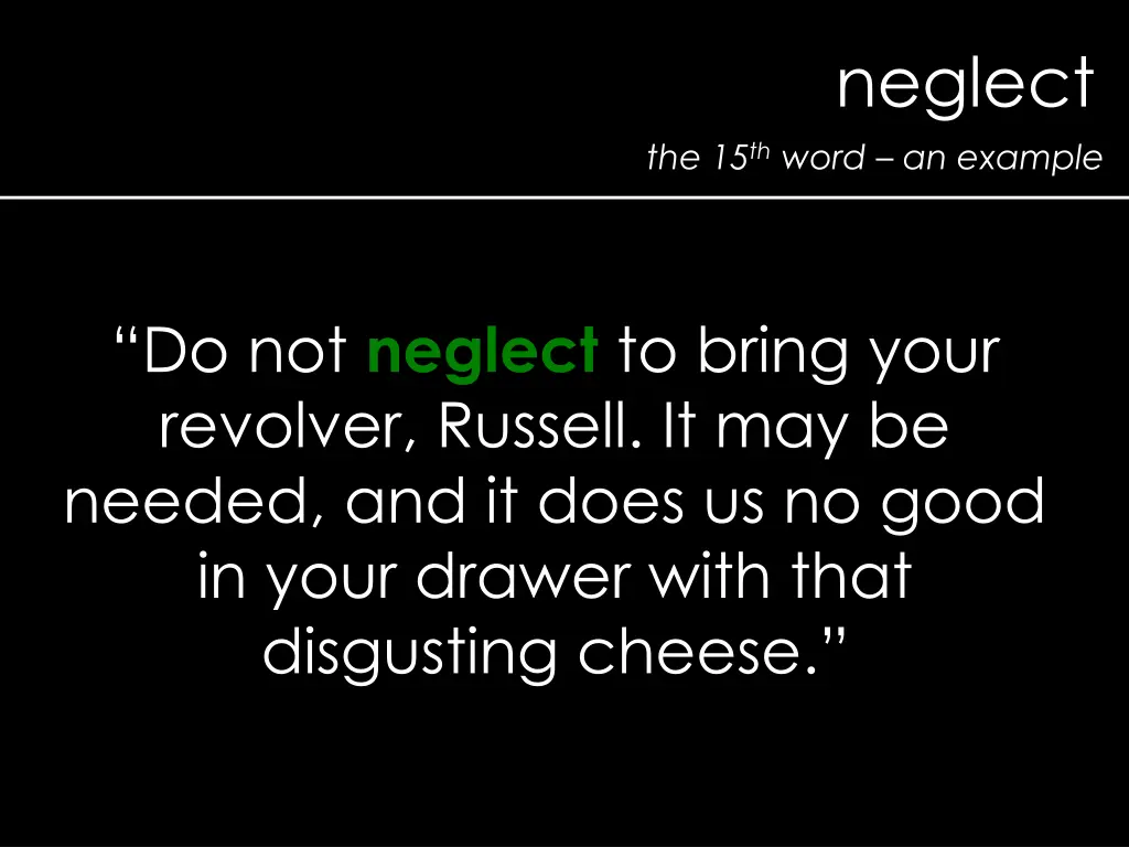 neglect