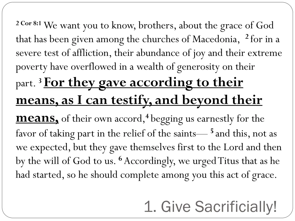 2 cor 8 1 we want you to know brothers about