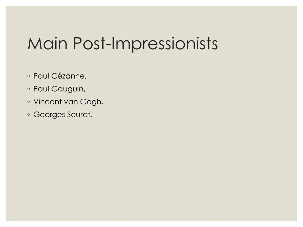 main post impressionists