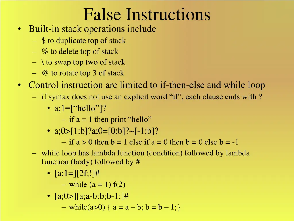 false instructions