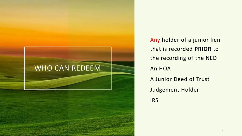 any holder of a junior lien