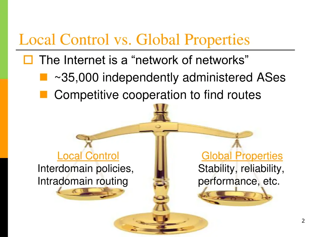 local control vs global properties the internet