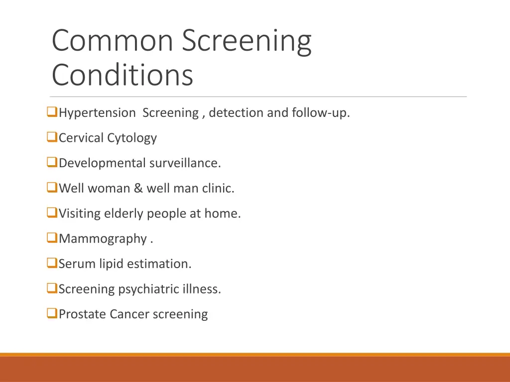 common screening conditions
