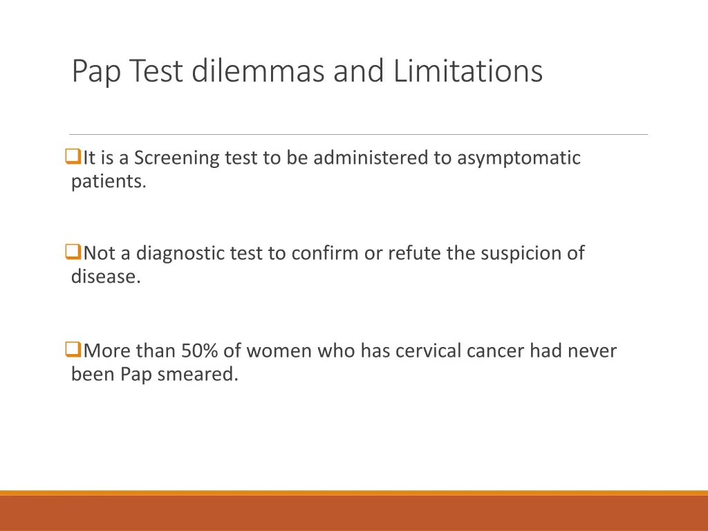 pap test dilemmas and limitations