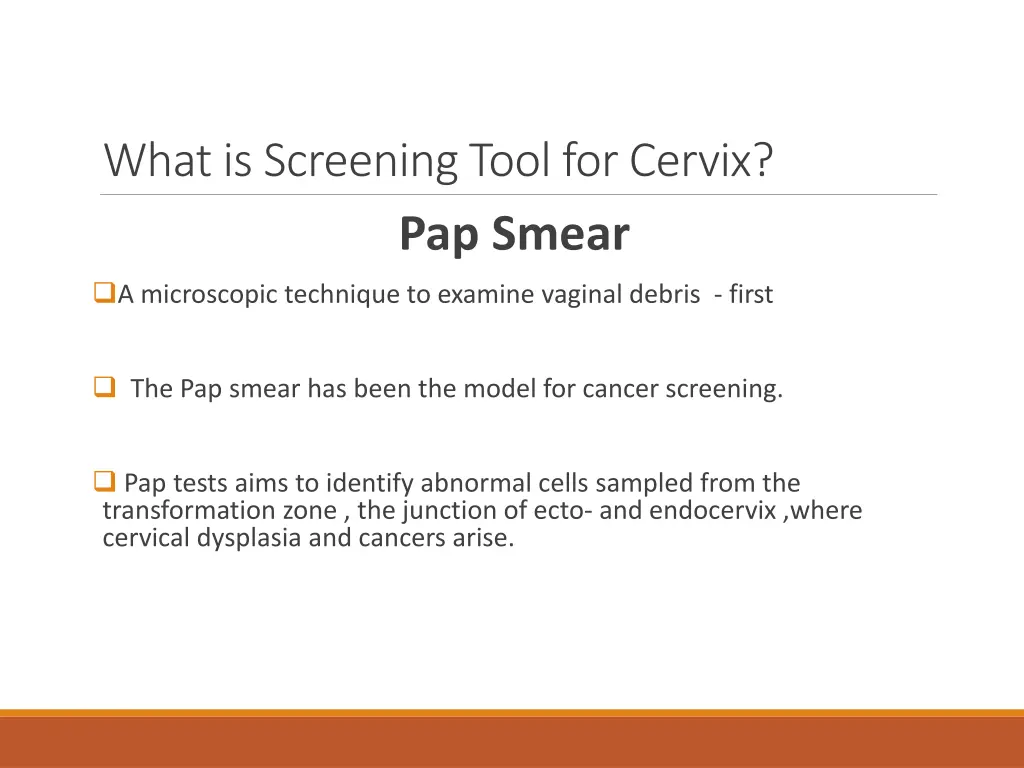 what is screening tool for cervix pap smear