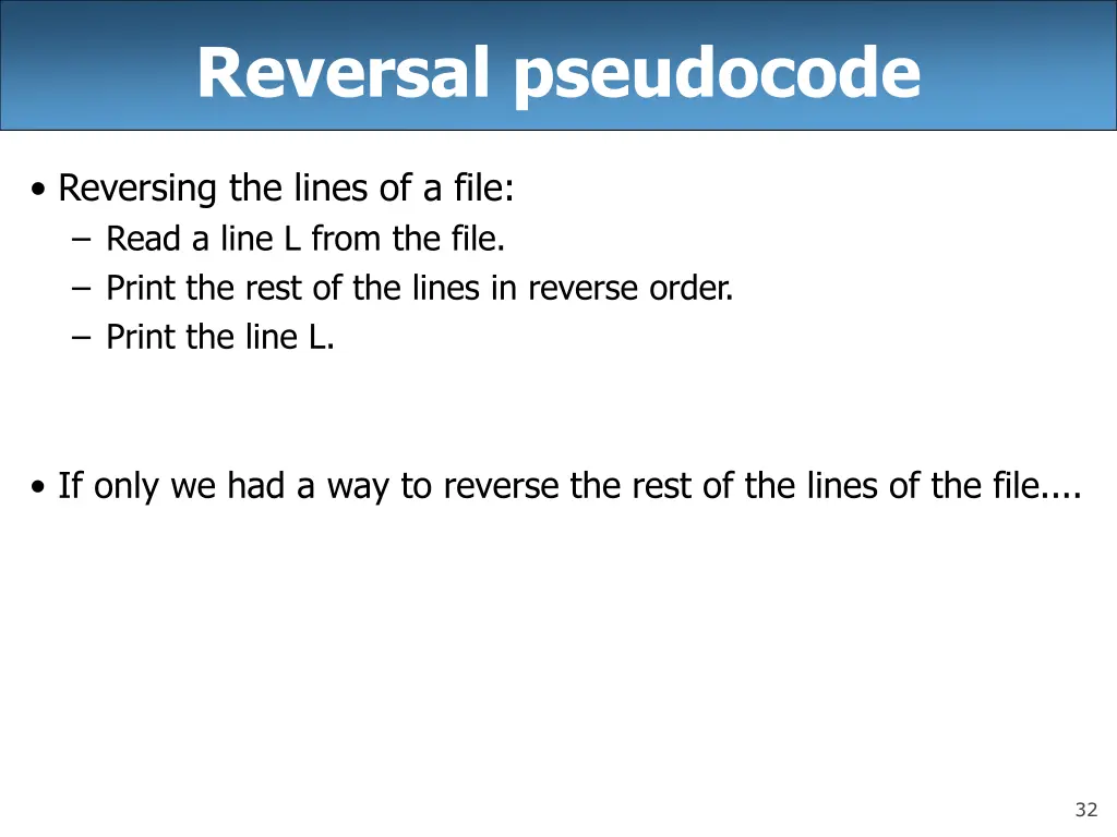 reversal pseudocode
