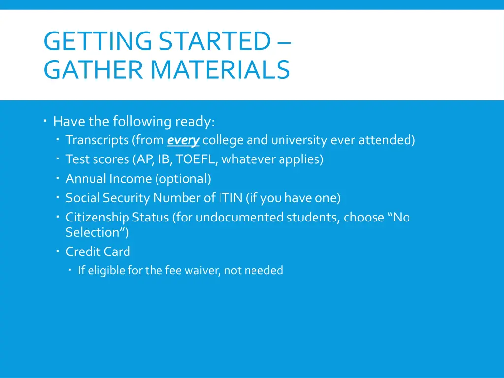 getting started gather materials