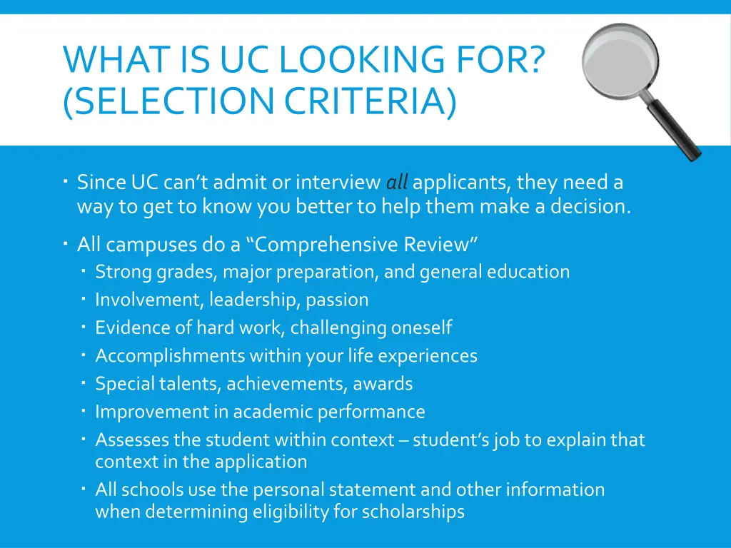 what is uc looking for selection criteria
