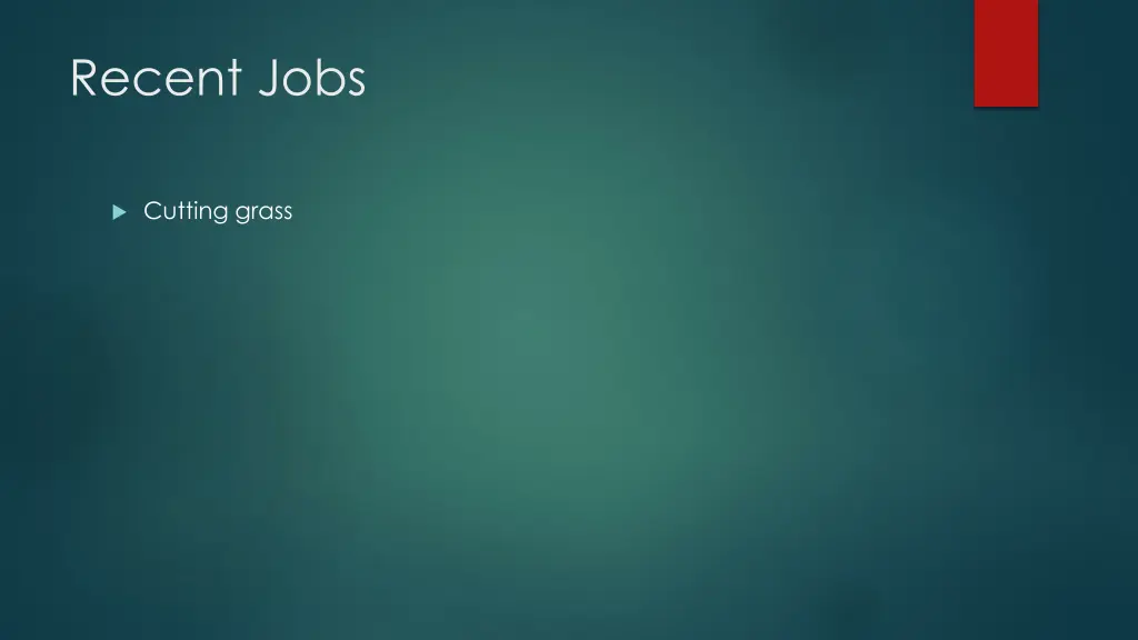 recent jobs