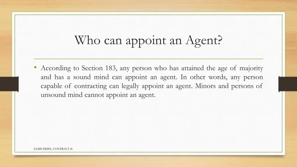 who can appoint an agent
