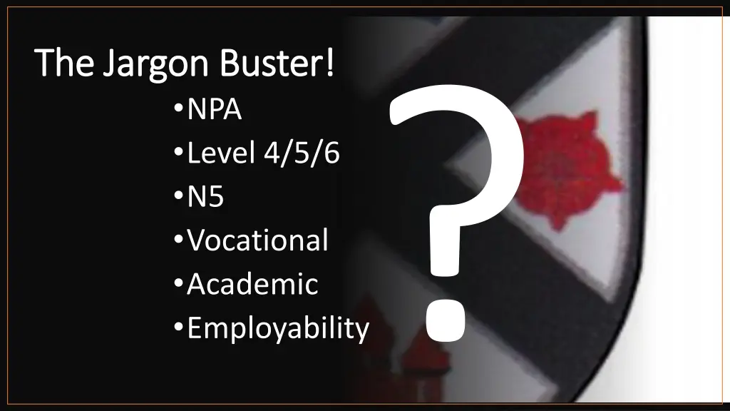 the jargon buster the jargon buster npa level