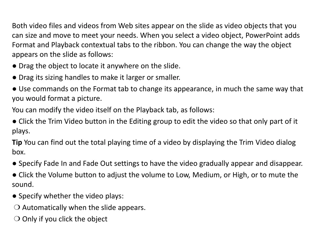 both video files and videos from web sites appear