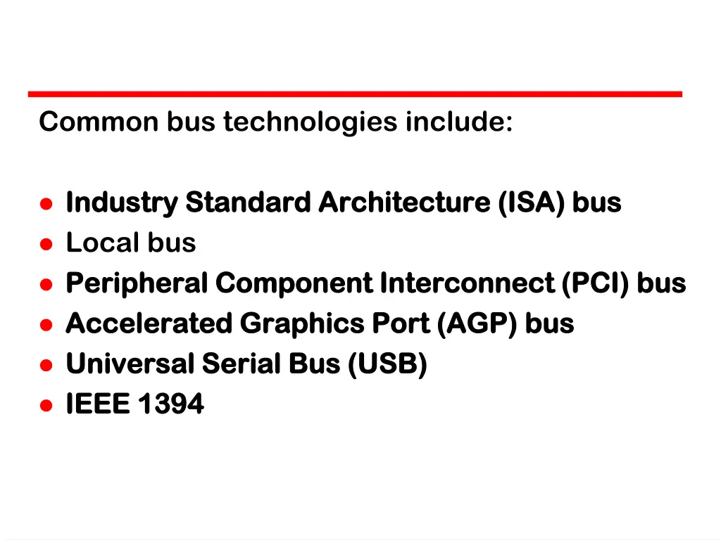 common bus technologies include