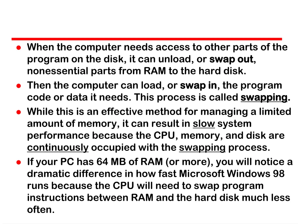 when the computer needs access to other parts
