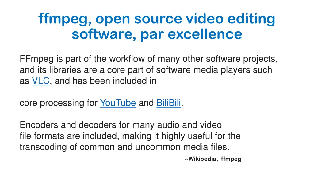 ffmpeg open source video editing software