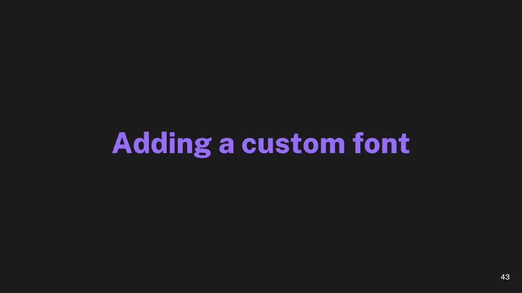 adding a custom font