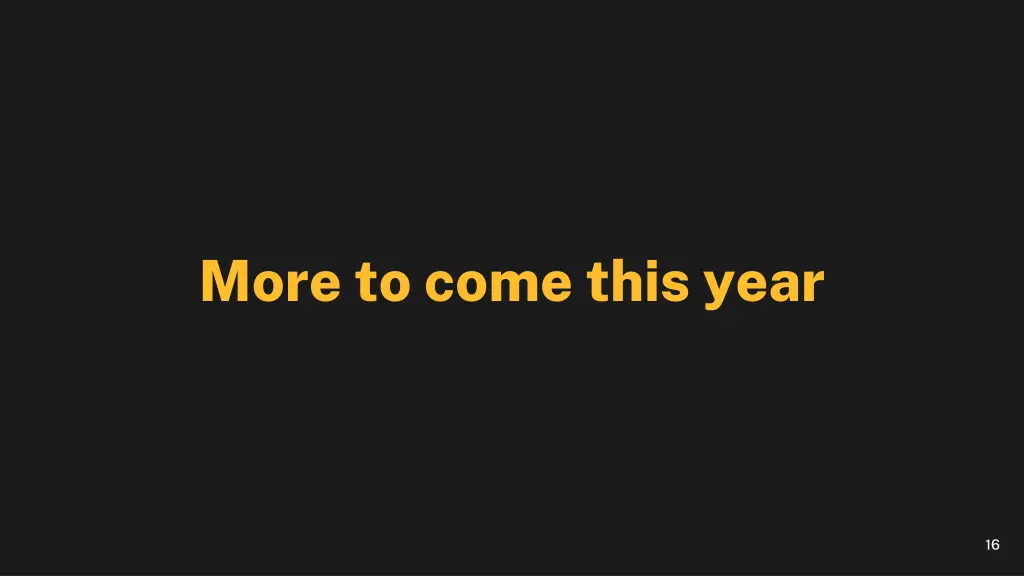 more to come this year