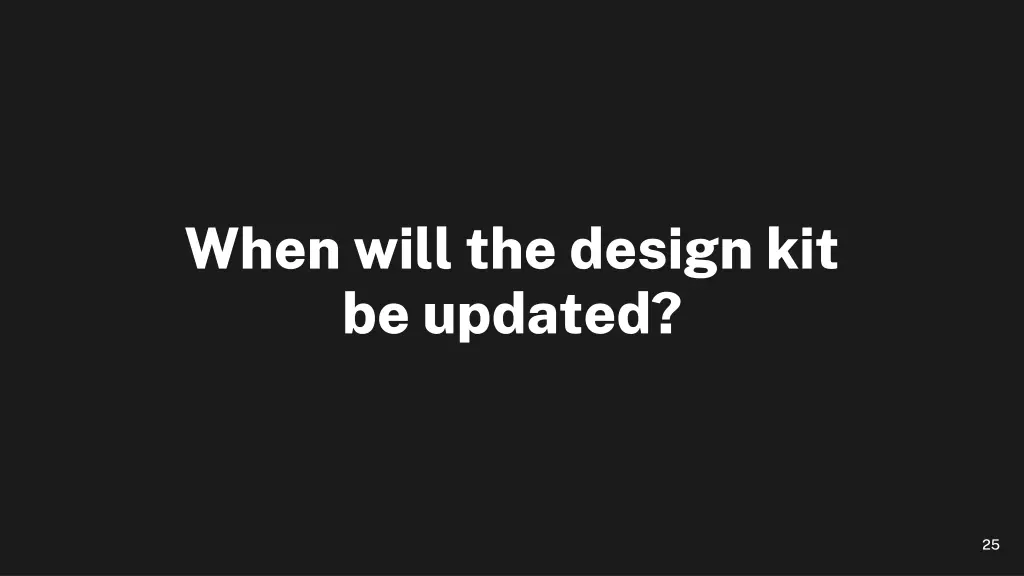 when will the design kit be updated