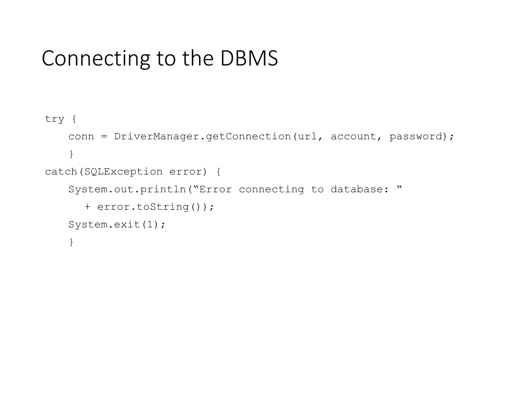 connecting to the dbms 1