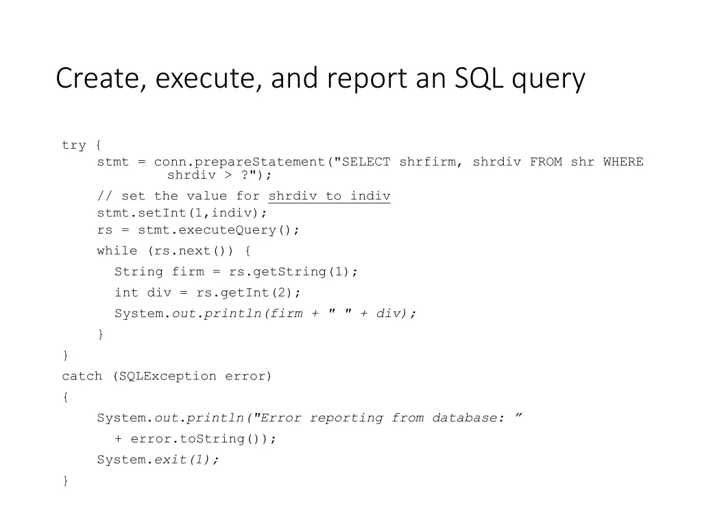 create execute and report an sql query