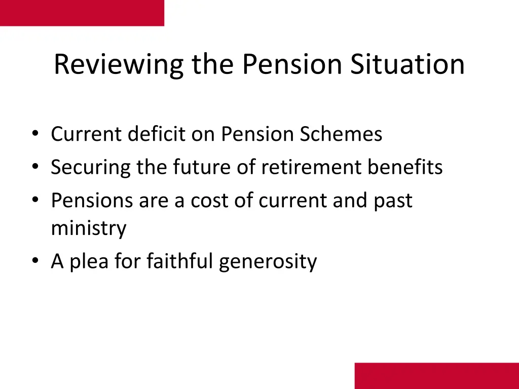 reviewing the pension situation