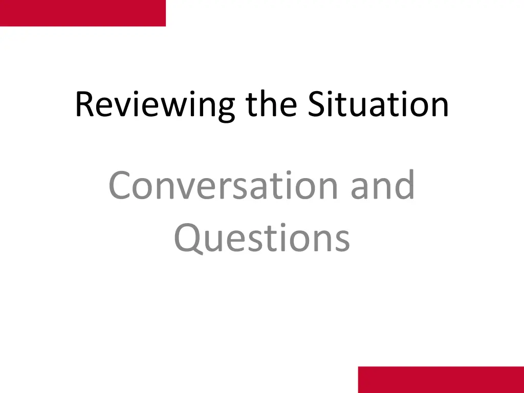 reviewing the situation 1