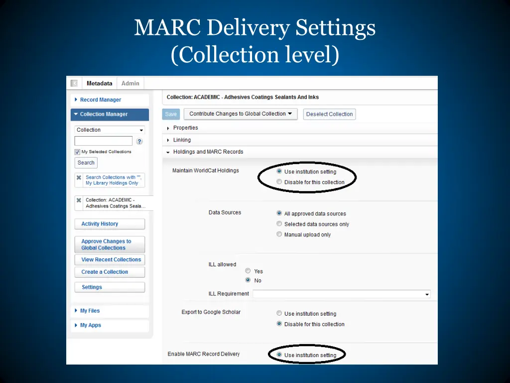 marc delivery settings collection level