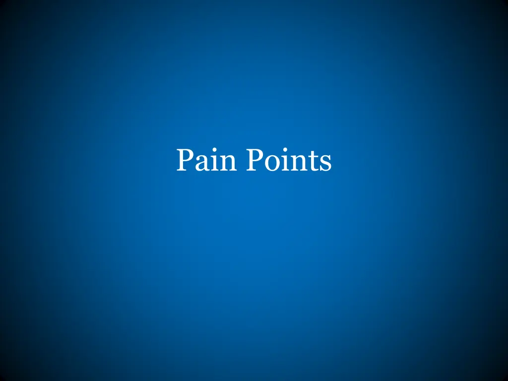 pain points