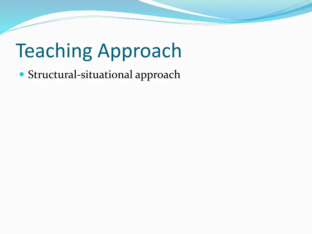 teaching approach