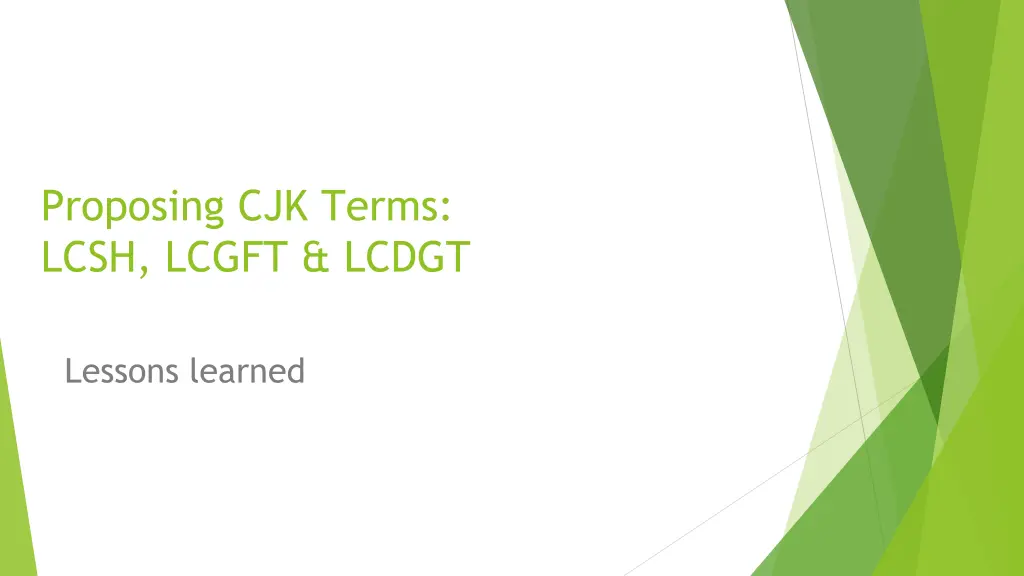 proposing cjk terms lcsh lcgft lcdgt