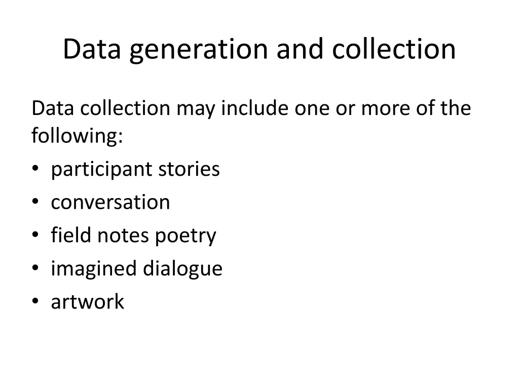 data generation and collection