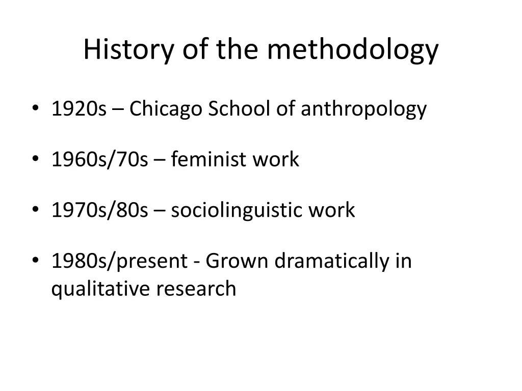 history of the methodology