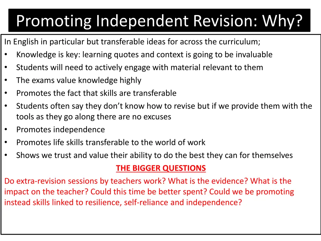 promoting independent revision why