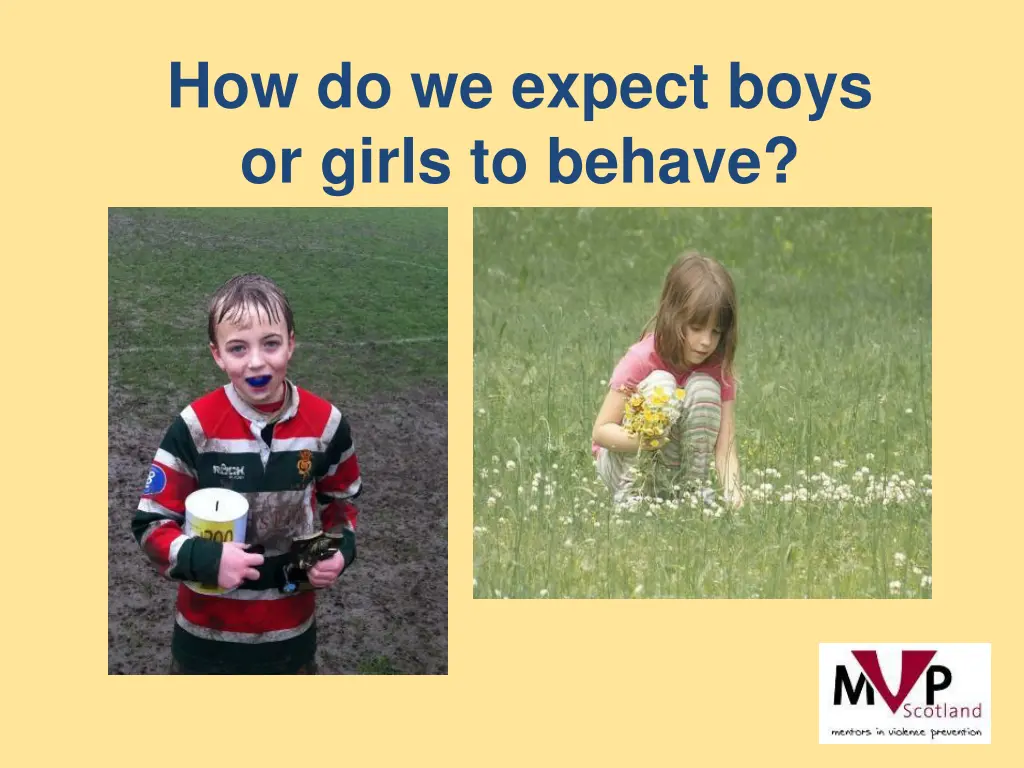 how do we expect boys or girls to behave