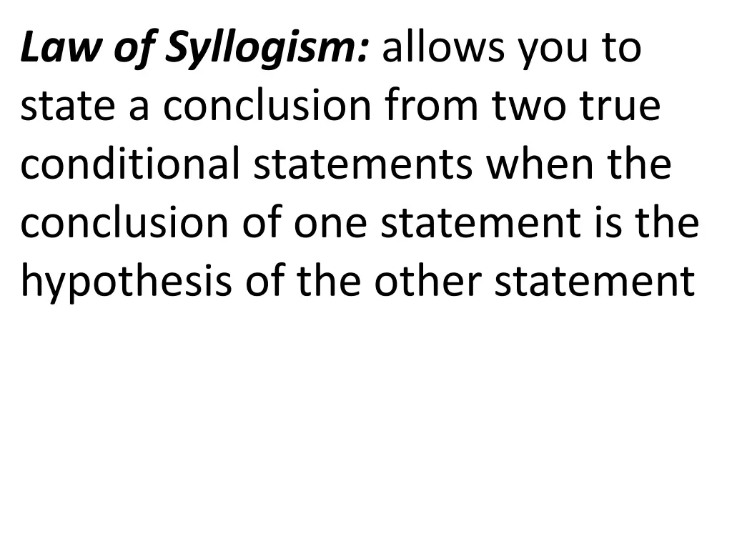 law of syllogism allows you to state a conclusion