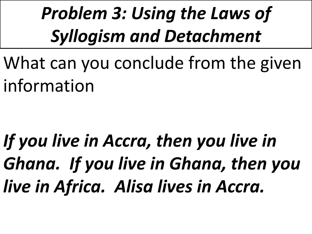 problem 3 using the laws of syllogism