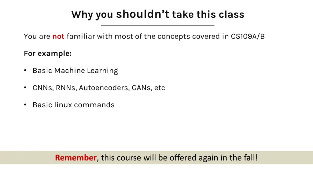 why you shouldn t take this class
