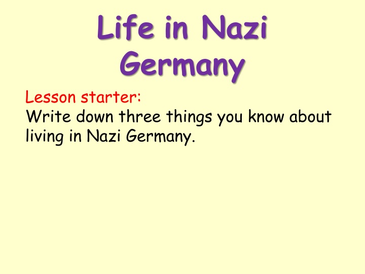 life in nazi germany lesson starter write down
