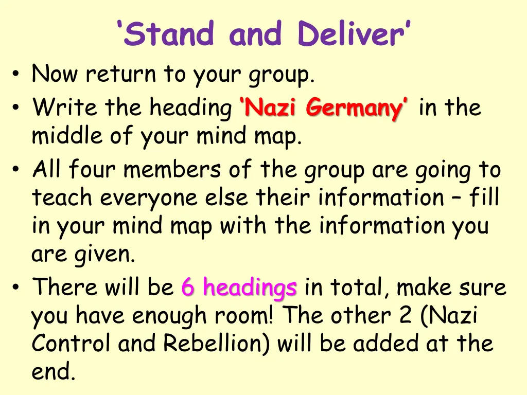 stand and deliver now return to your group write