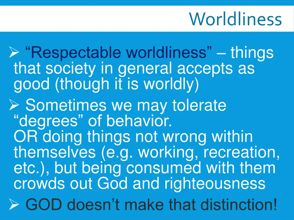 worldliness 2