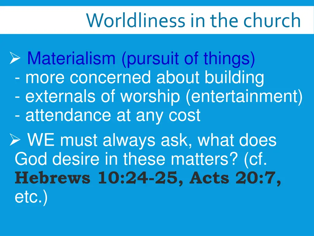 worldliness in the church 4
