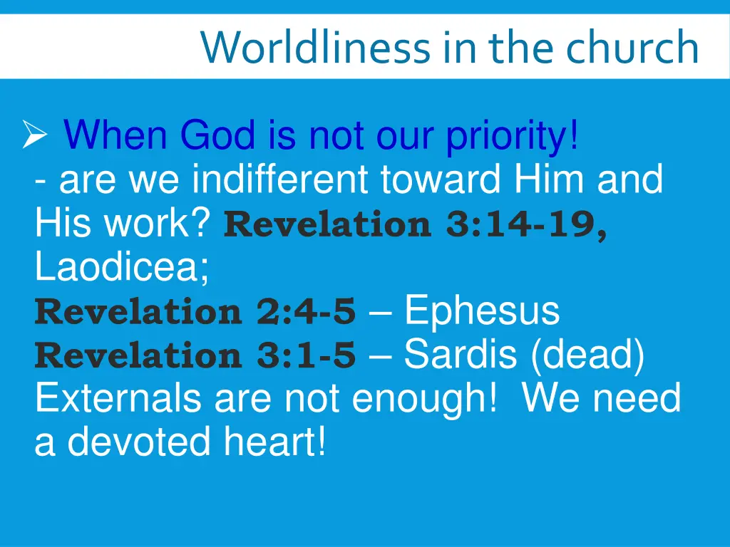 worldliness in the church 8