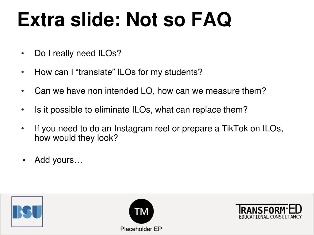 extra slide not so faq