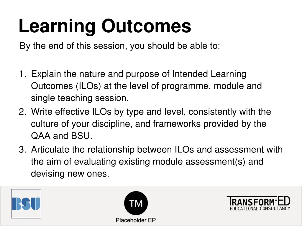learning outcomes by the end of this session