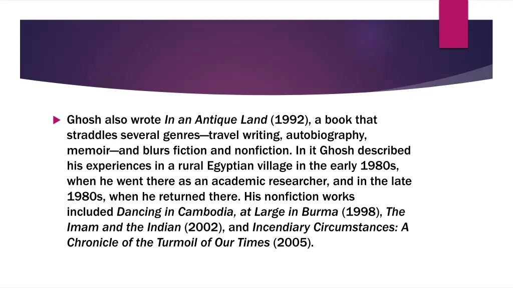 ghosh also wrote in an antique land 1992 a book