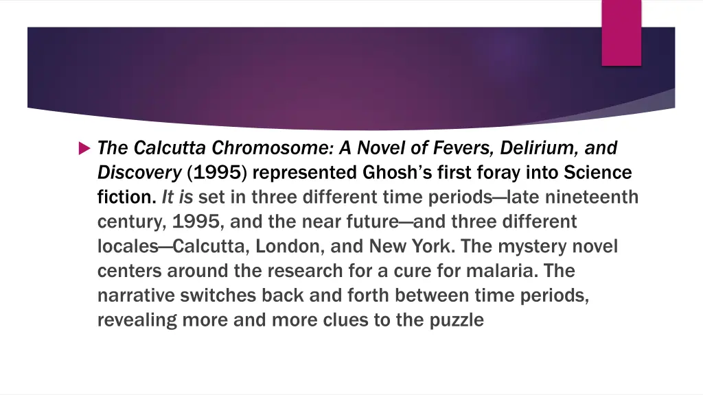 the calcutta chromosome a novel of fevers