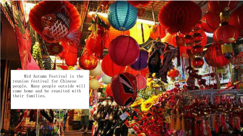 mid autumn festival is the reunion festival