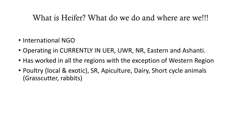 what is heifer what do we do and where are we