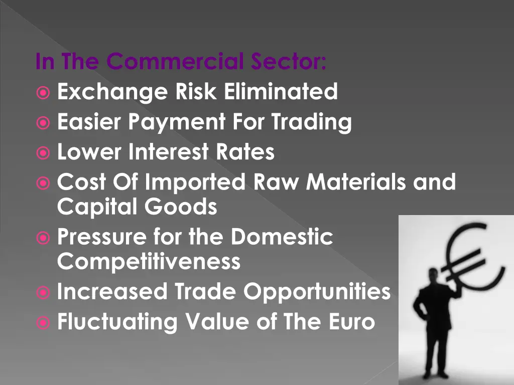 in the commercial sector exchange risk eliminated