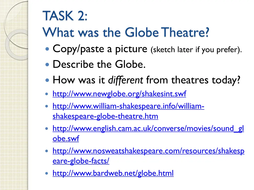 task 2 what was the globe theatre copy paste